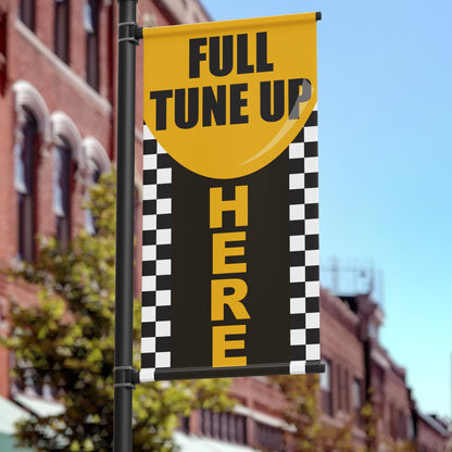 18"x36" Full Tune up Here Pole Banner