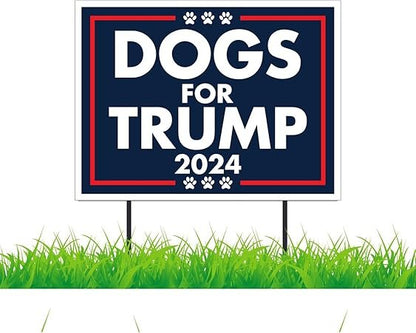 Dogs for Trump 2024 Yard Sign, 18x24 in, Double Sided - Includes 2 Stakes