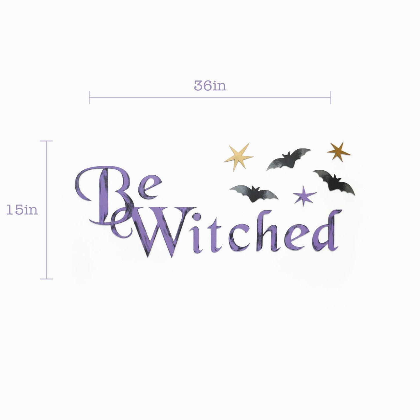 Hand Painted Be Witched Wall Words