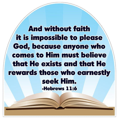 Hebrews 11:6 Corrugated Plastic Shaped Yard Sign - FREE SHIPPING