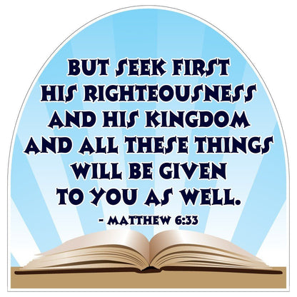 Matthew 6:33 Corrugated Plastic Shaped Yard Sign - FREE SHIPPING