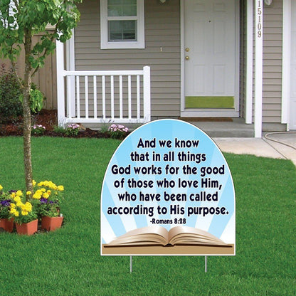 Romans 8:28 Corrugated Plastic Shaped Yard Sign - FREE SHIPPING