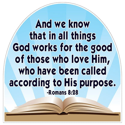 Romans 8:28 Corrugated Plastic Shaped Yard Sign - FREE SHIPPING