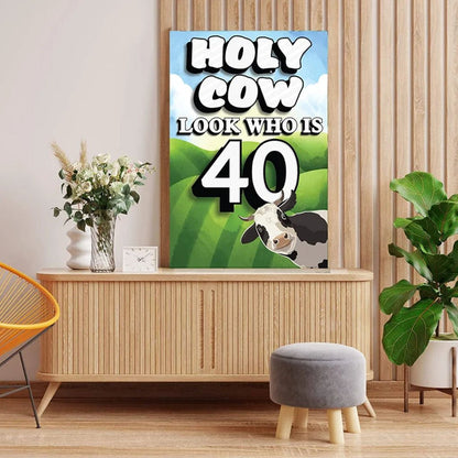 36" Jumbo Birthday Card - Holy Cow, Look Who Is 40