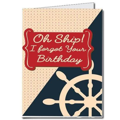 3' Stock Design Giant Belated Birthday Card - Oh Ship! I Forgot Your Birthday