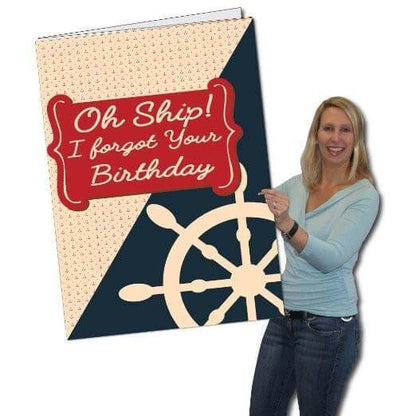 3' Stock Design Giant Belated Birthday Card - Oh Ship! I Forgot Your Birthday