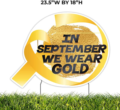 in september we wear gold yard sign