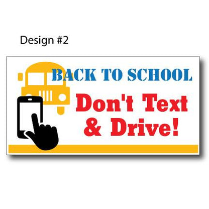 Don't Text and Drive Banners - 4'x8' or 9'x18'