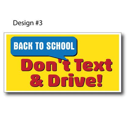 Don't Text and Drive Banners - 4'x8' or 9'x18'