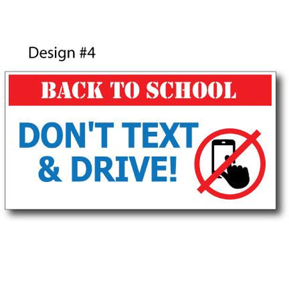 Don't Text and Drive Banners - 4'x8' or 9'x18'