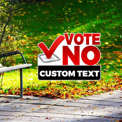 Vote No Political Yard Sign