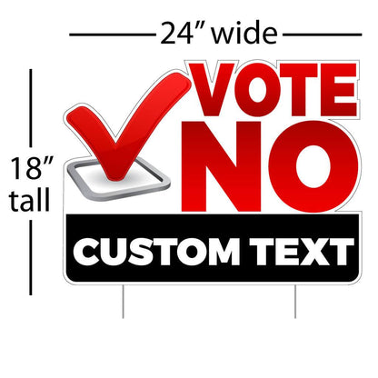 Vote No Shaped yard sign