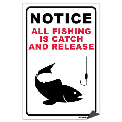 All Fishing is Catch and Release Sign or Sticker