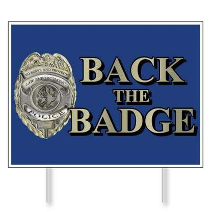 Back the Badge 18"x24" Corrugated Plastic Yard Sign - FREE SHIPPING