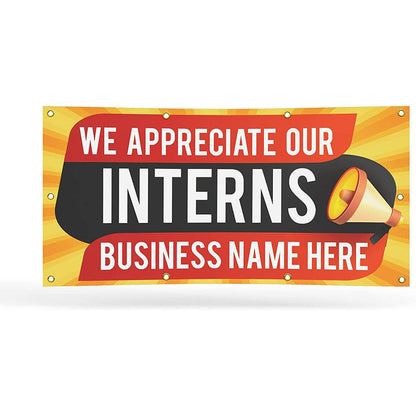 Custom Intern Appreciation - Vinyl Banner