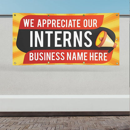 Custom Intern Appreciation - Vinyl Banner