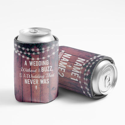 Custom Without A Buzz Wedding Can Coolers