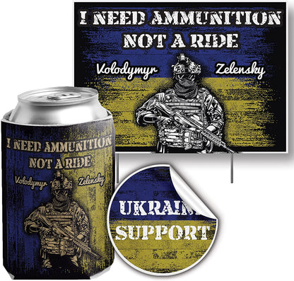 I Need Ammunition, Not A Ride Yard Sign, Can Cooler, and Car Decal (22338)