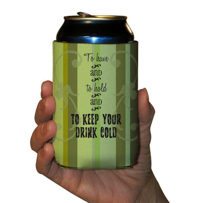 Wedding Themed Can Coolers - Set of 6 - "To have and to hold and..." - FREE SHIPPING