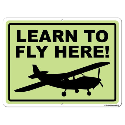 Learn to Fly Here Sign or Sticker - #2