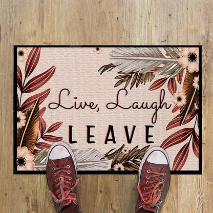 Live Laugh Leave Doormat - Boho Theme