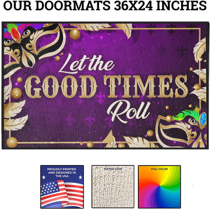 Mardi Gras Let the Good Times Roll Doormat (20070)