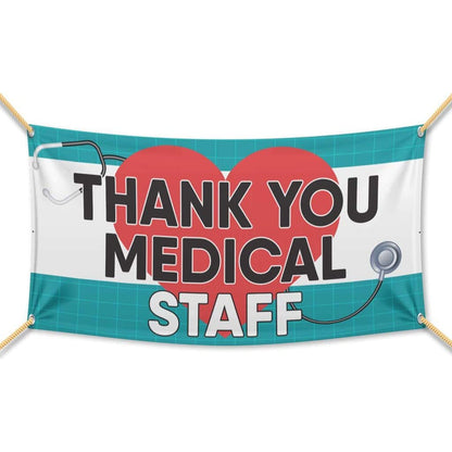 Medical Staff Appreciation 'Thank You Medical Staff' Vinyl Banner