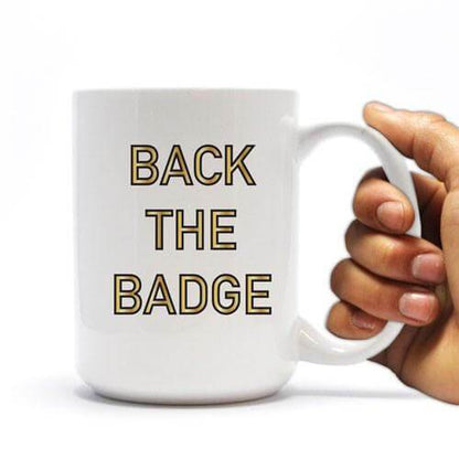 Back the Badge Coffee Mug