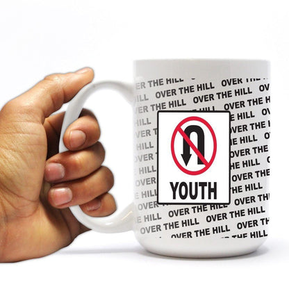 Happy Birthday Over the Hill Coffee Mug - "Lost Youth" - 15 oz Ceramic