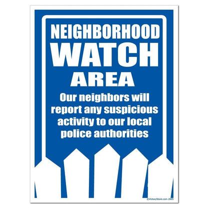 Neighborhood Watch Area Sign or Sticker - #10