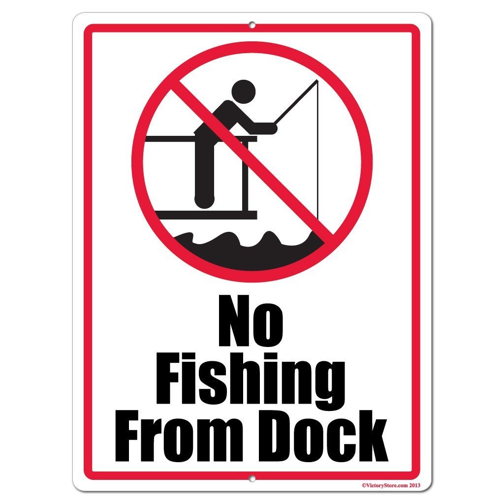 No Fishing from Dock 18 inchx24 inch Aluminum Sign