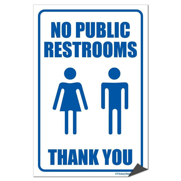 No Public Restrooms Sign or Sticker | VictoryStore – VictoryStore.com