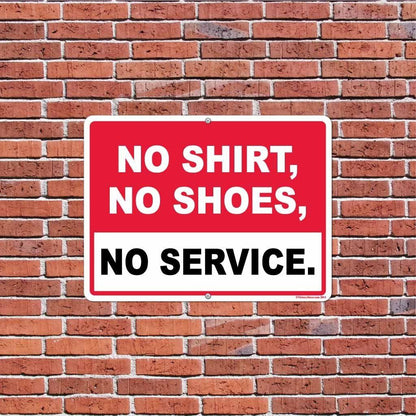 No Shirt, No Shoes, No Service Sign or Sticker - #3