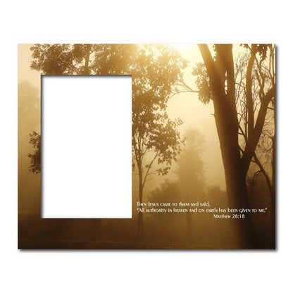 Matthew 28:18 Decorative Picture Frame - Holds 4x6 Photo