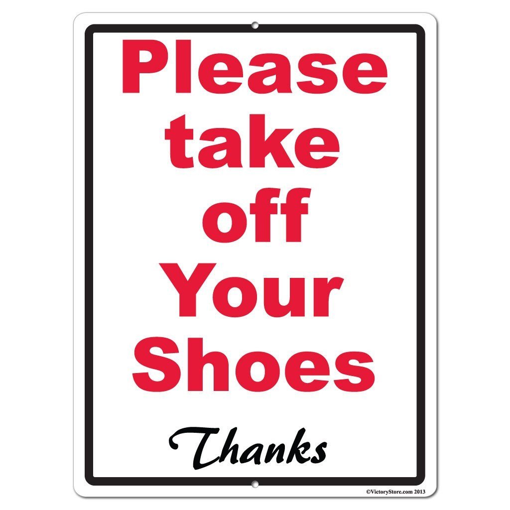 Please Take Off Shoes Sign: Why It's Essential for Homes and Businesses