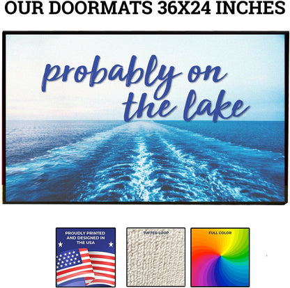 Probably on the Lake Doormat