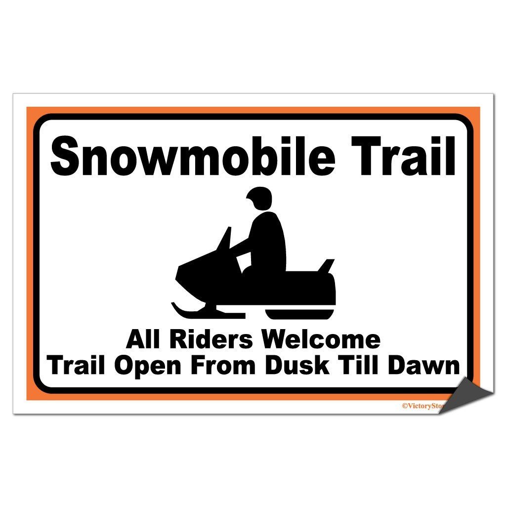 Snowmobile Trail Sign or Sticker - #8