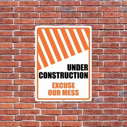 Under Construction Please Excuse our Mess Sign or Sticker